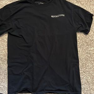 Fashion nova black “mentally gone” t-shirt. Worn once